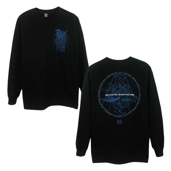 This Place Will Become Your Tomb Black Long Sleeve